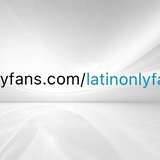 latinonlyfans from onlyfans
